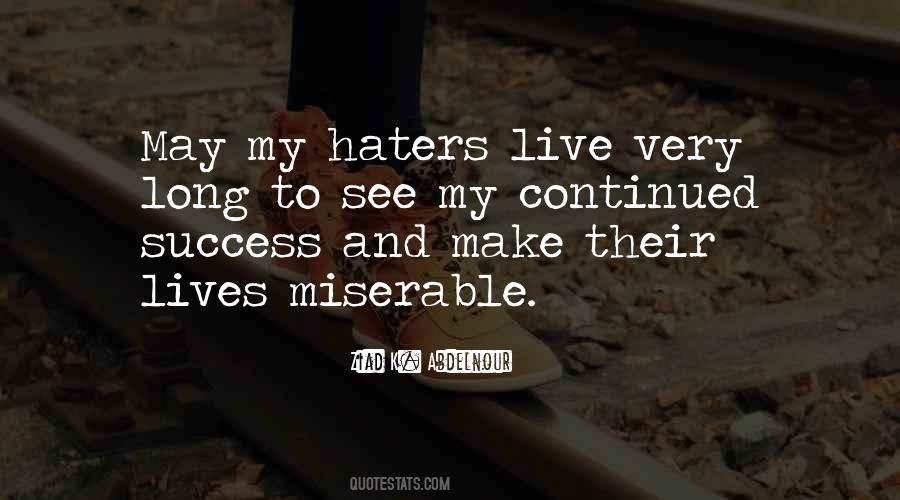 Quotes About My Haters #1104748