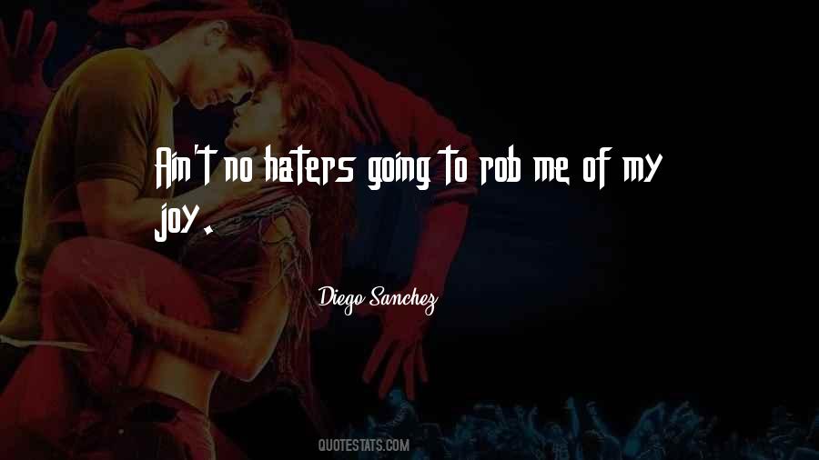 Quotes About My Haters #1252070