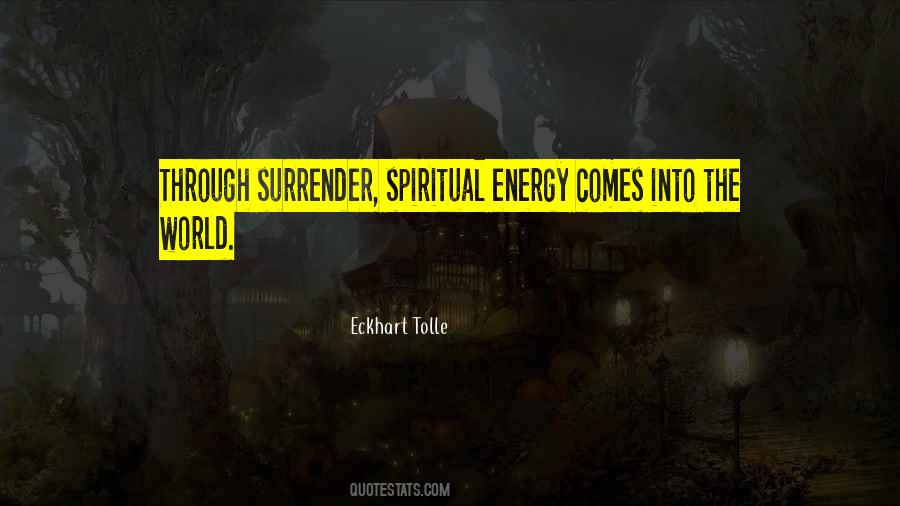 Spiritual Surrender Quotes #1391150