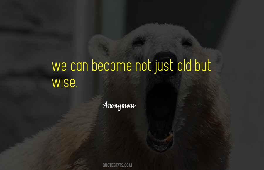 Old Wise Quotes #481941