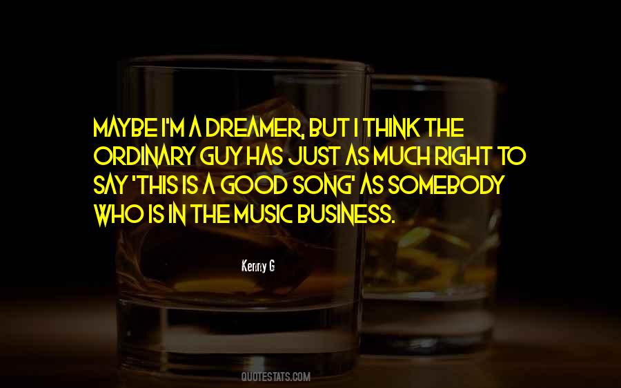 Quotes About The Music Business #1022039