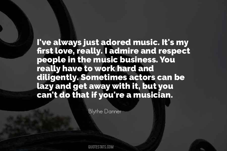 Quotes About The Music Business #1062418