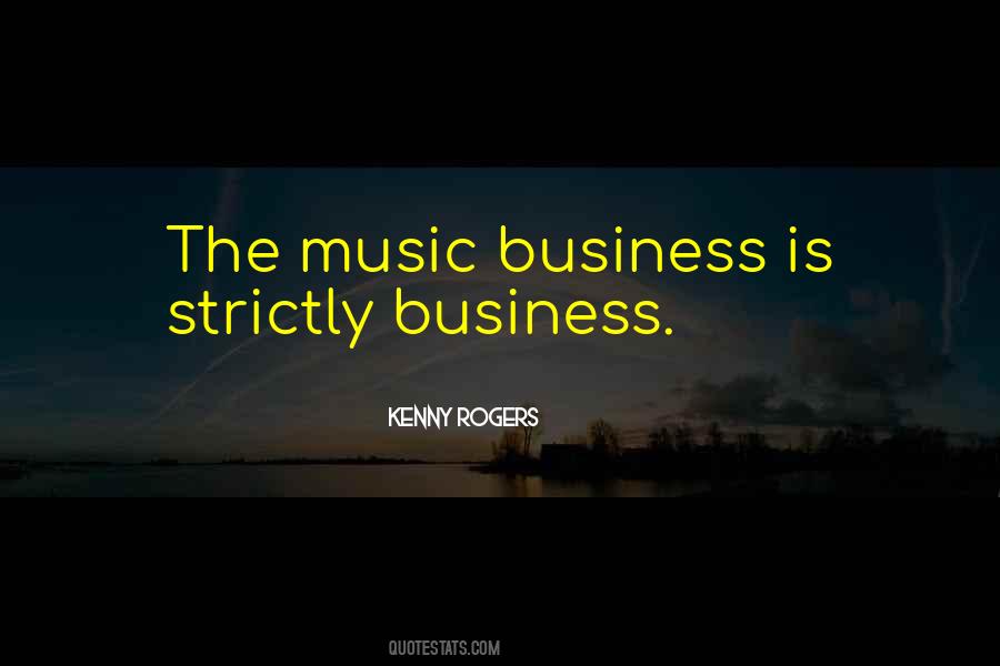 Quotes About The Music Business #1114355