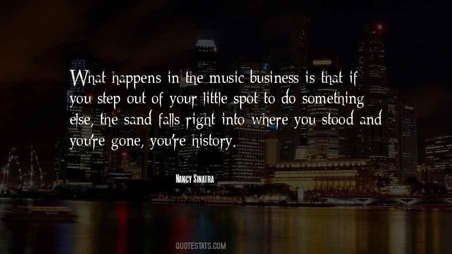 Quotes About The Music Business #1178998