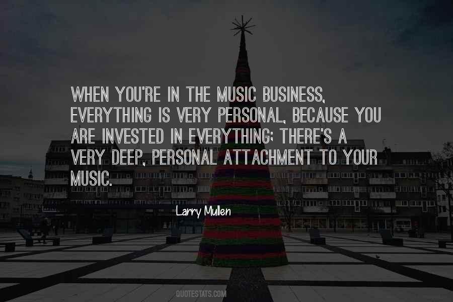 Quotes About The Music Business #1254840