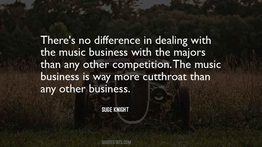 Quotes About The Music Business #1288702