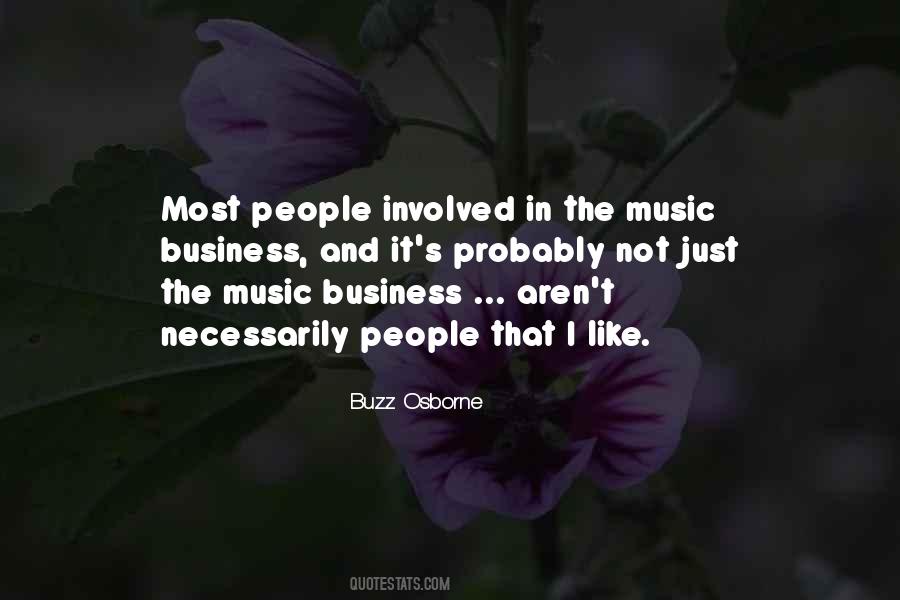 Quotes About The Music Business #1424904