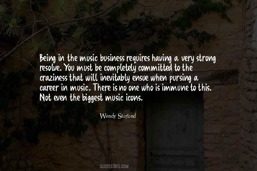 Quotes About The Music Business #1734302