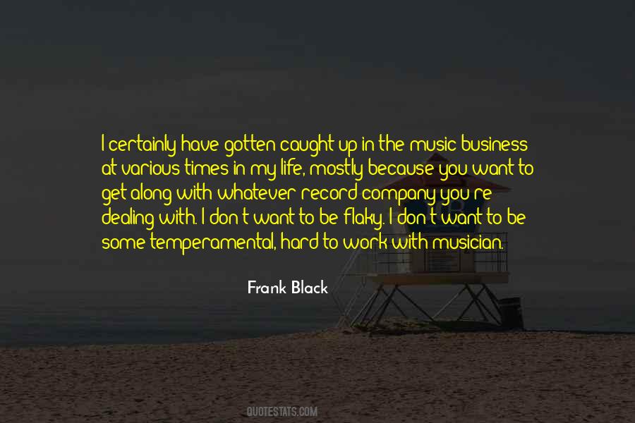 Quotes About The Music Business #1821241