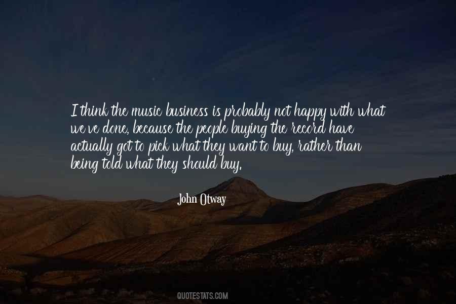 Quotes About The Music Business #992048