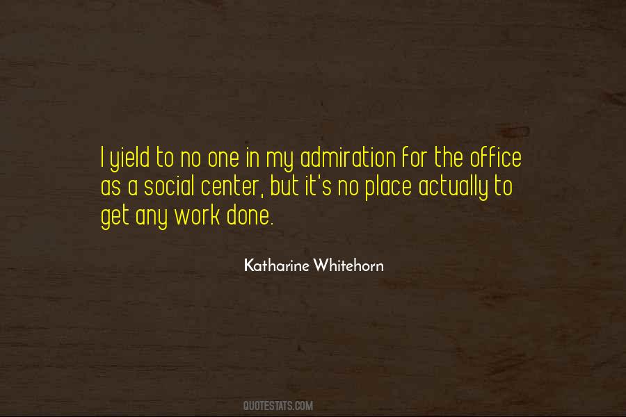 Quotes About Office Work #695706