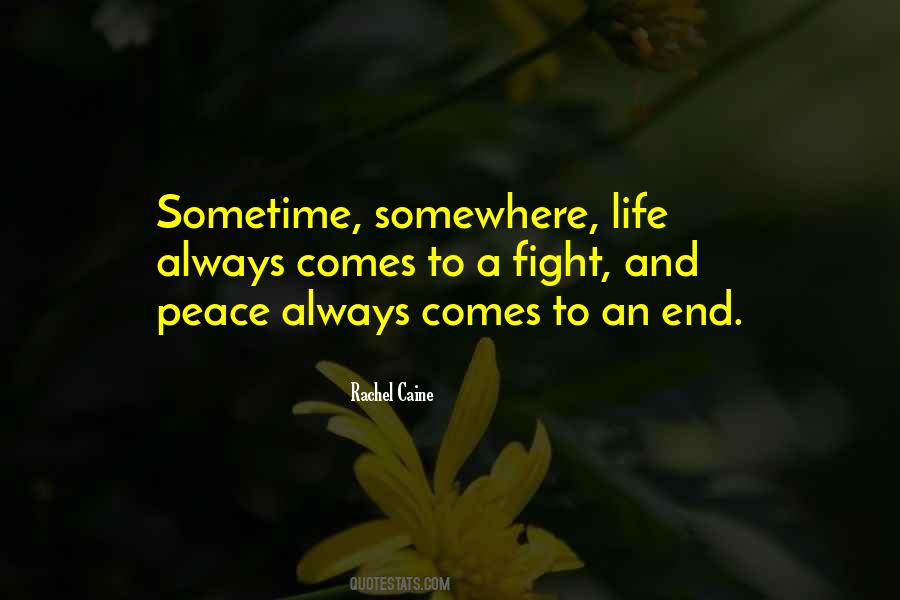 Comes To An End Quotes #241537