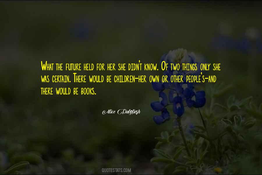 Quotes About Children's Future #533593
