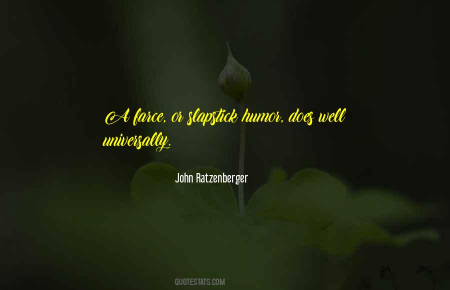 Quotes About Farce #1271349
