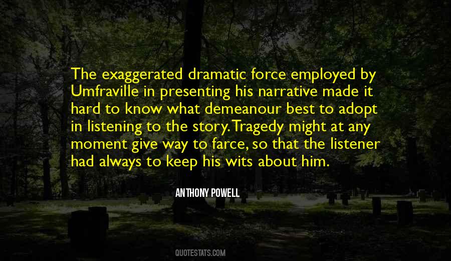 Quotes About Farce #185765