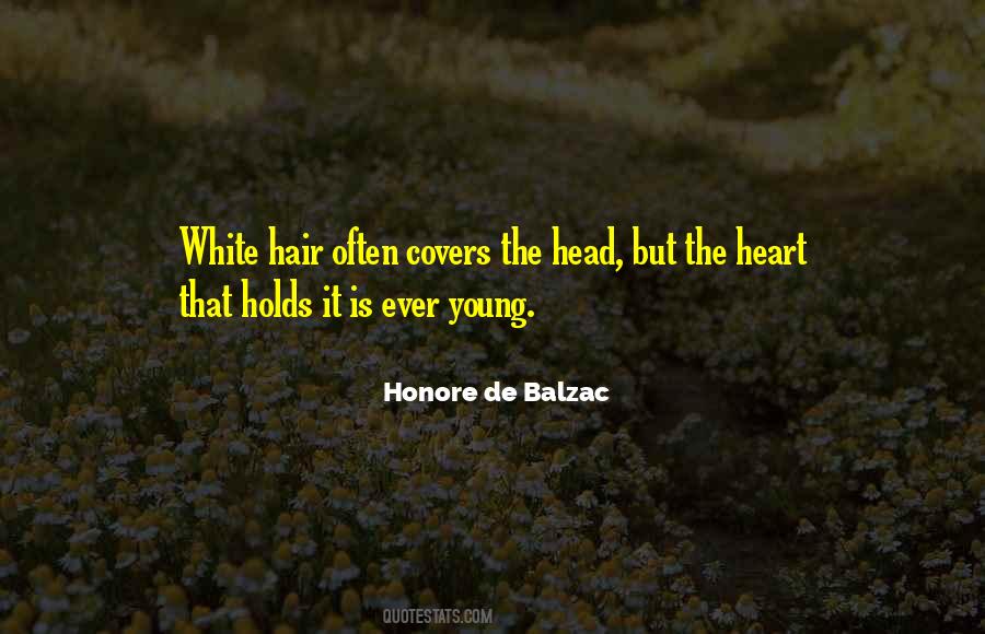 Quotes About White Hair #1635948