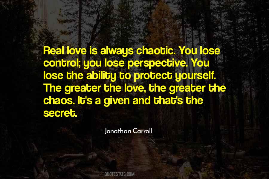 Quotes About Chaos And Love #1009929