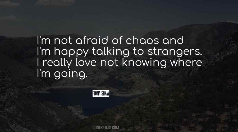 Quotes About Chaos And Love #199774