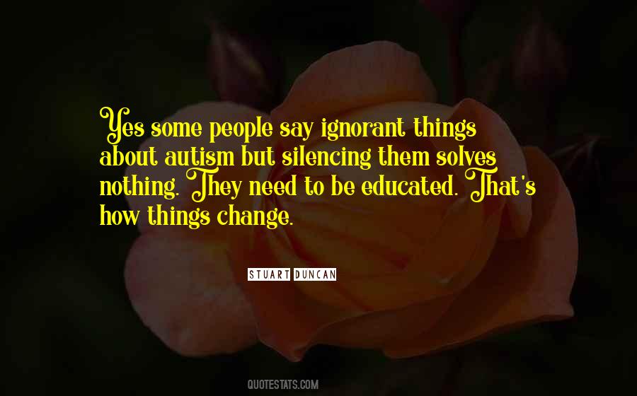 Quotes About Educated #1635579