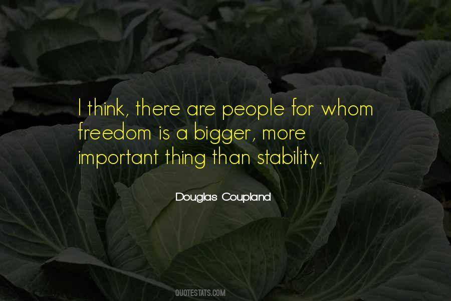 Quotes About Stability And Freedom #92945