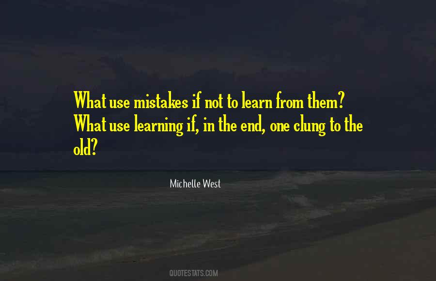 Quotes About Not Learning From Mistakes #328445
