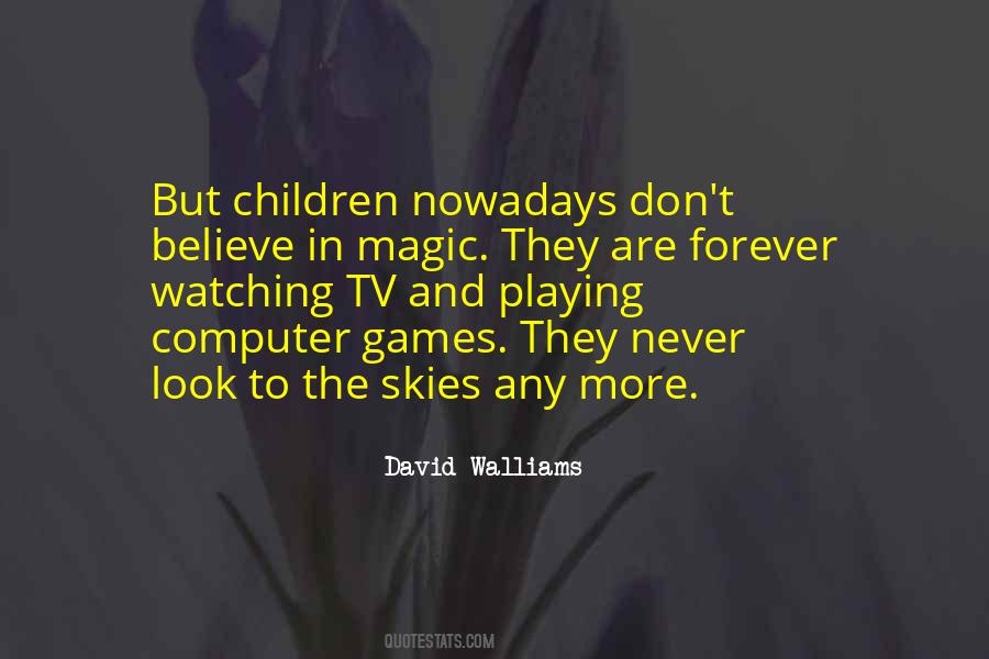 They Are Watching Quotes #164606