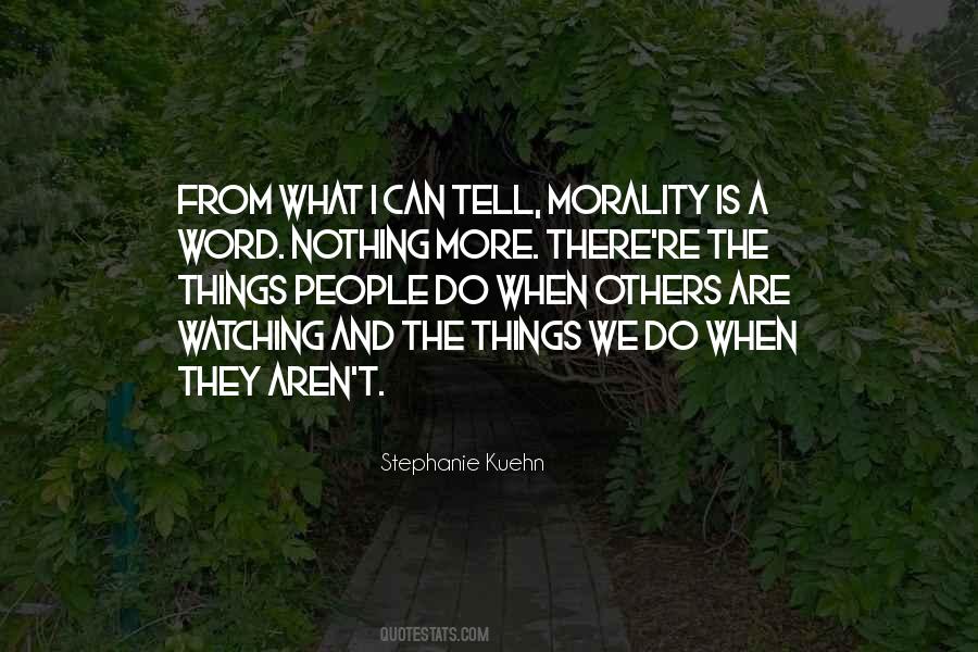 They Are Watching Quotes #238999
