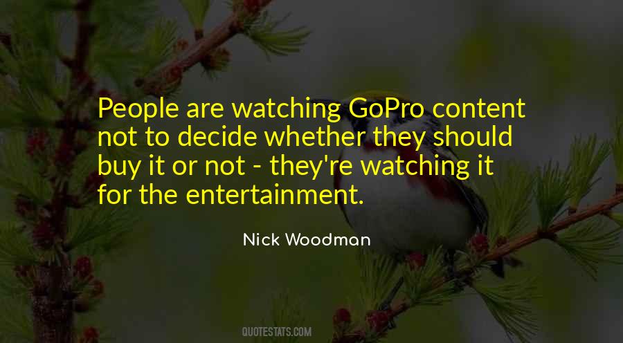 They Are Watching Quotes #521138
