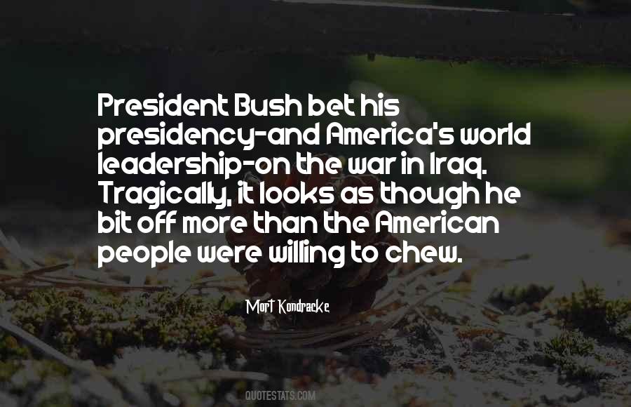 Quotes About The American Presidency #1530251