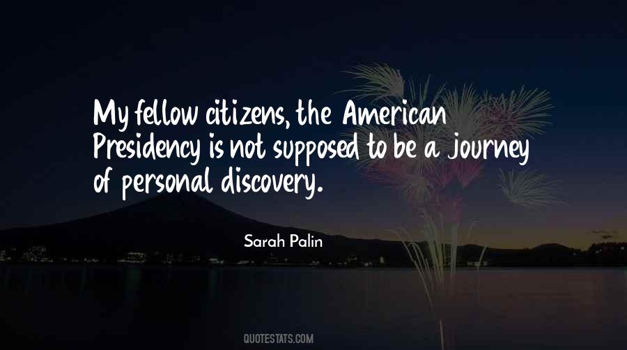 Quotes About The American Presidency #1697729