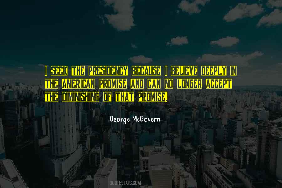 Quotes About The American Presidency #1700022