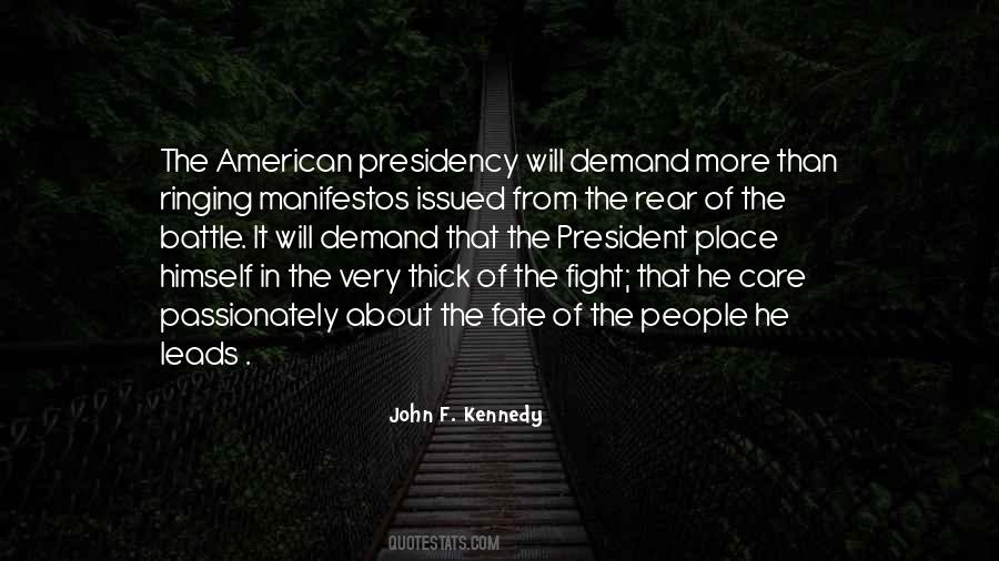 Quotes About The American Presidency #1844263