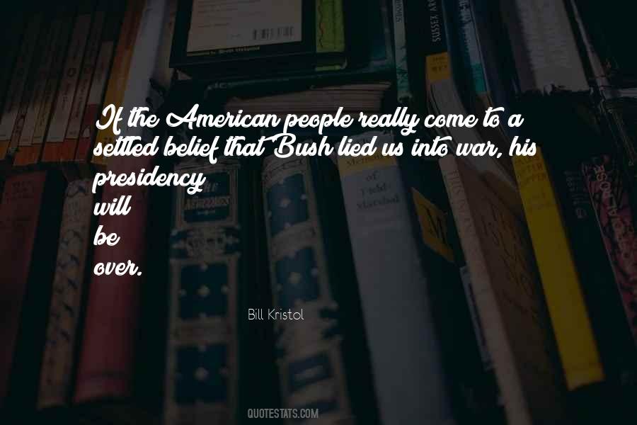 Quotes About The American Presidency #520777