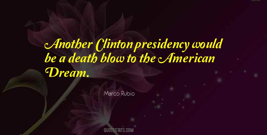 Quotes About The American Presidency #534640