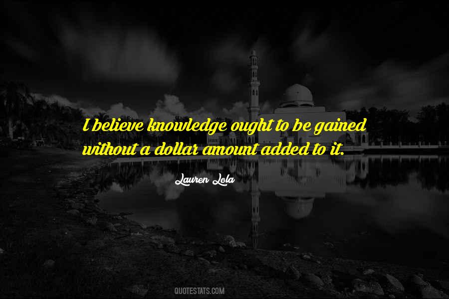 Quotes About Knowledge Gained #1282417