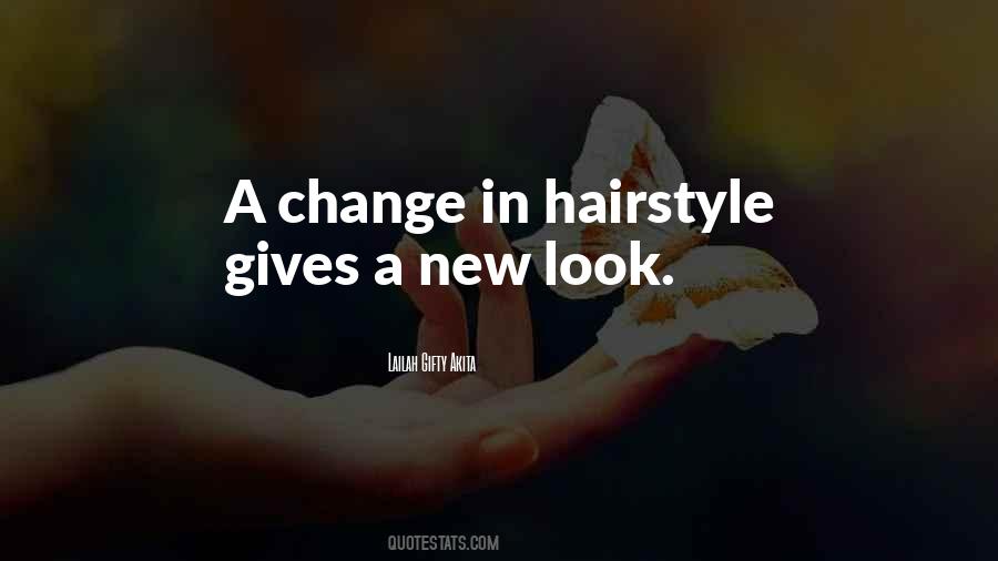 Quotes About New Hairstyle #768949