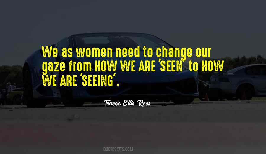 Quotes About Need To Change #1056738