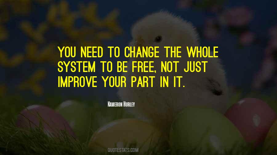 Quotes About Need To Change #1170264