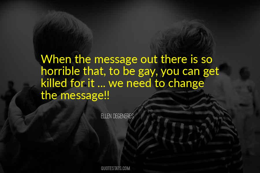 Quotes About Need To Change #1758986