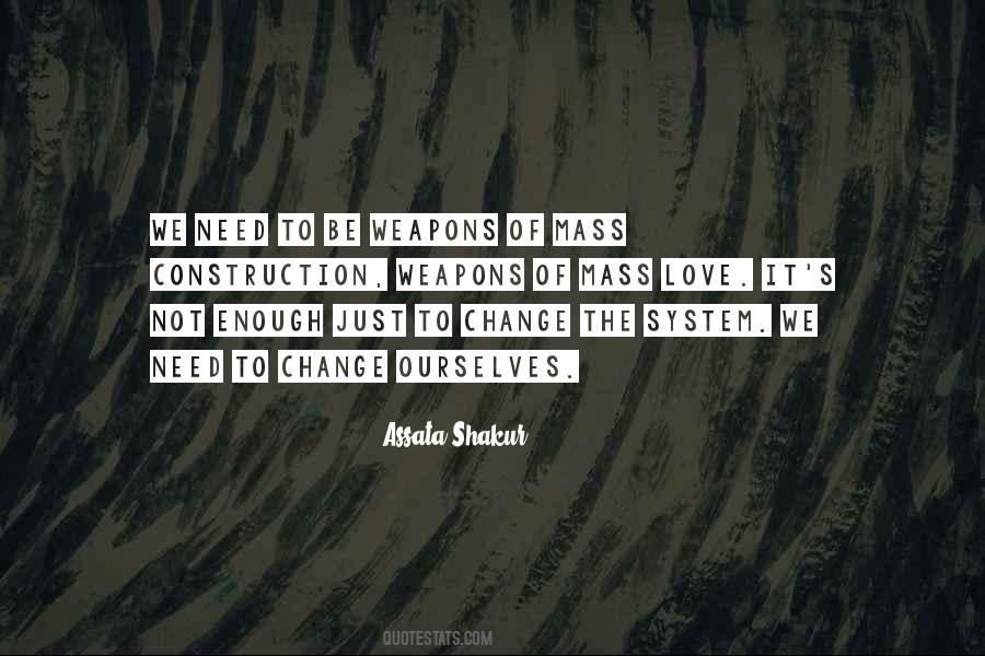 Quotes About Need To Change #1784341