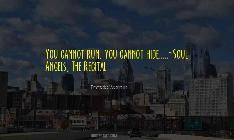 Cannot Hide Quotes #113300