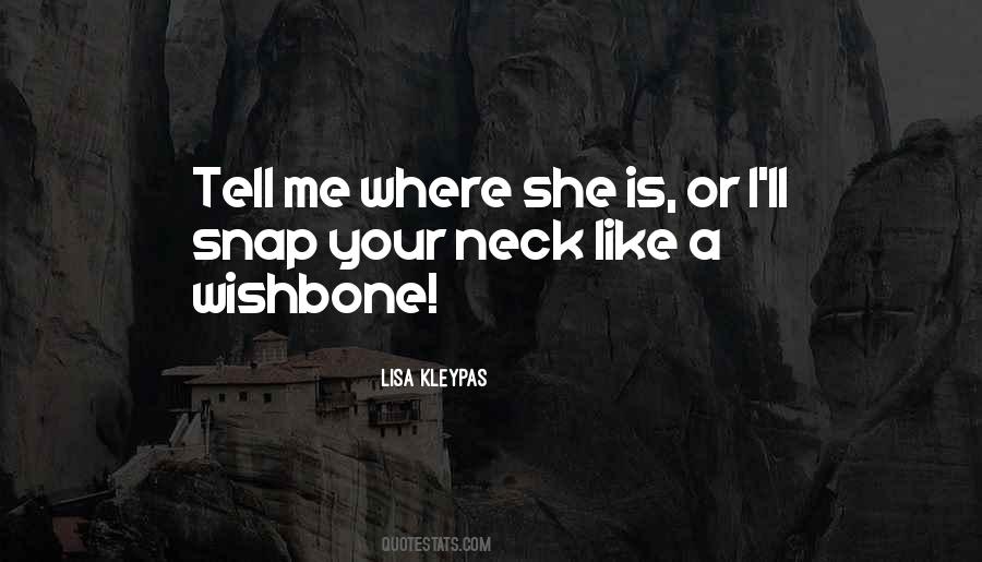 Quotes About A Wishbone #1818097