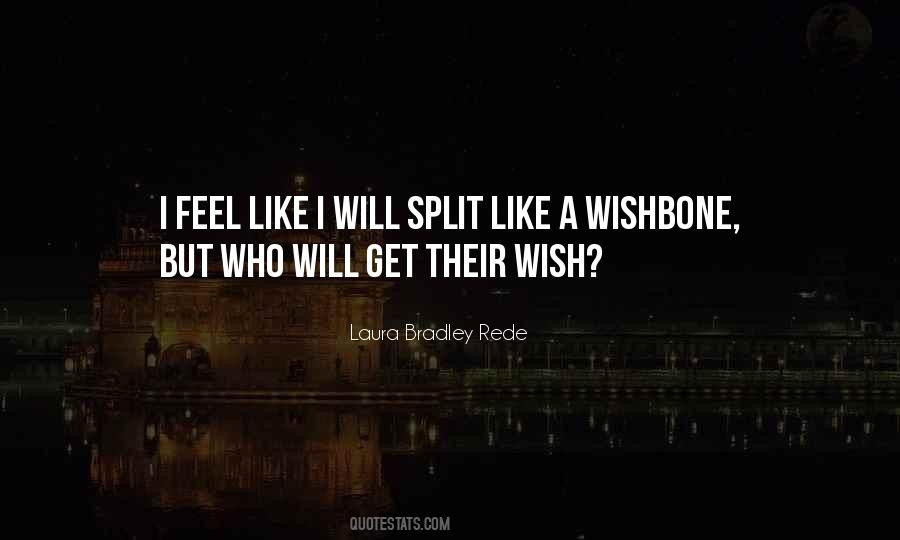 Quotes About A Wishbone #728001