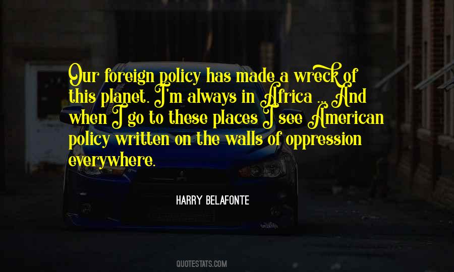 Quotes About Foreign Policy #1095437