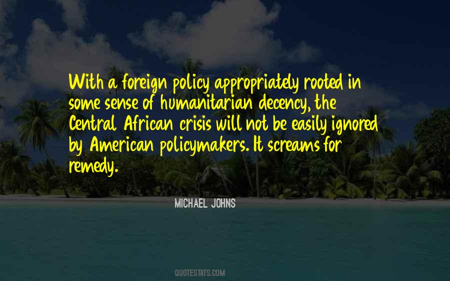 Quotes About Foreign Policy #1196033