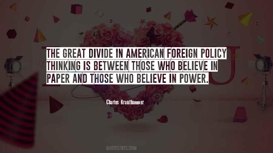 Quotes About Foreign Policy #1222414