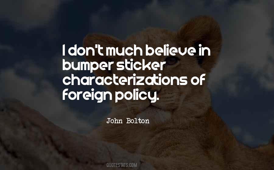 Quotes About Foreign Policy #1262316