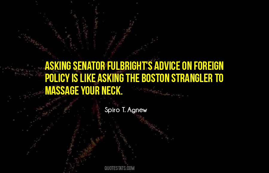 Quotes About Foreign Policy #994571