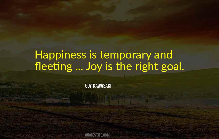 Temporary Joy Quotes #1858151
