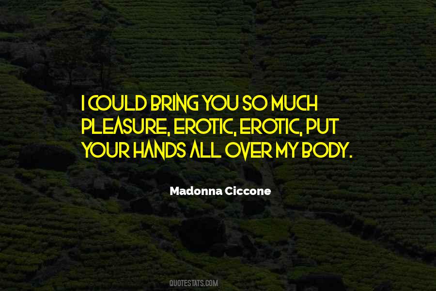 Hands All Over Quotes #1405958